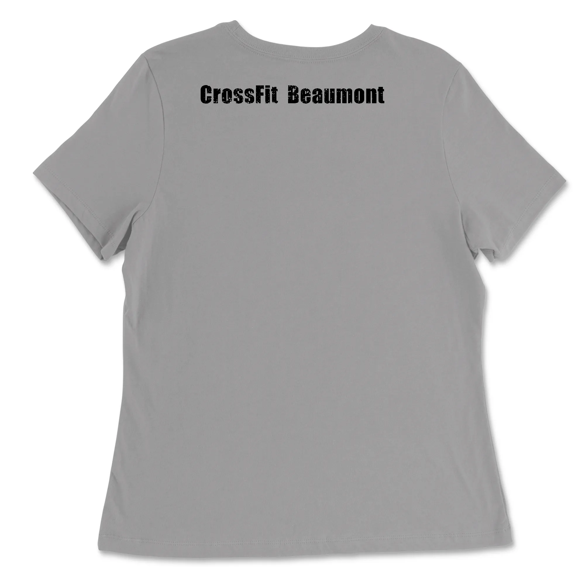 CrossFit Beaumont Don't Mess With Texas Womens - Relaxed Jersey T-Shirt